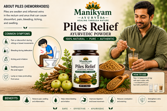 Manikyam Ayurveda Piles Relief Ayurvedic Powder – Natural Herbal Support for Piles & Digestive Health