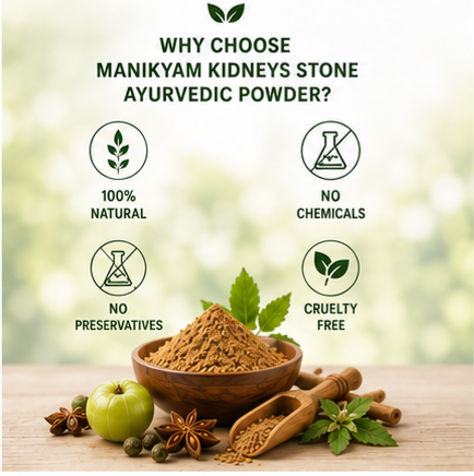 MANIKYAM KIDNEYS STONE AYURVEDIC POWDER 30DAYS CHALLENGE