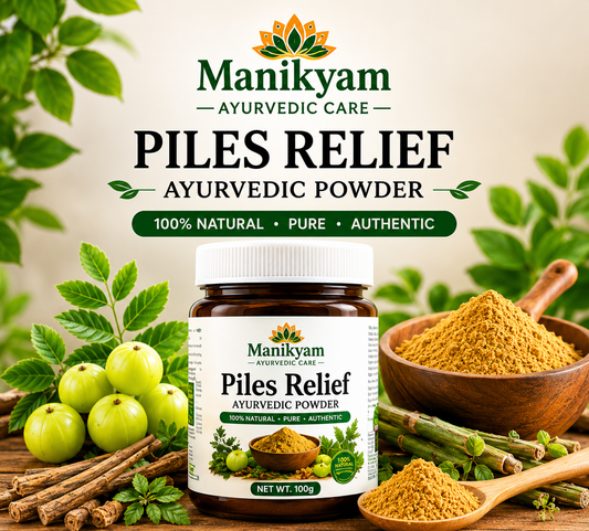 Manikyam Ayurveda Piles Relief Ayurvedic Powder – Natural Herbal Support for Piles & Digestive Health